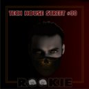 Dj Rookie(SL) - TECH HOUSE STREET #30