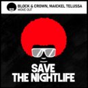 Block & Crown, Maickel Telussa - Move Out
