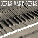 Gutter Keys - Girls Want Girls