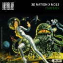 No13, 3D Nation - Come Back