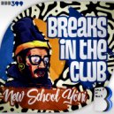 New School Yoni - Breaks In The Club