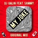 DJ GALIN - My Joke