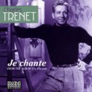 Charles Trenet - Je chante