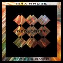Max Krone - Time Is Over