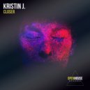 Kristin J. - Closer