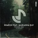 Remech feat. Marianna Ray - Follow You