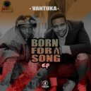 Vantuka feat Rafiki x LowKeyTheVocalist - Mamezala