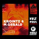 Krointz & M Gerald - Just A Game