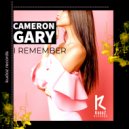 Cameron Gary - I Remember