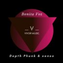 Depth Phunk, Xenso - Bonita Voz