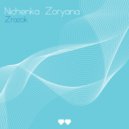 Nichenka Zoryana - Call Me Luck