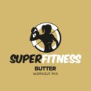 SuperFitness - Butter