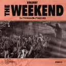 DJ Timbawolf, MC Blenda - The Weekend