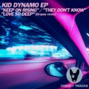 Kid Dynamo - Keep On Rising