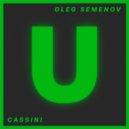Oleg Semenov - Cassini