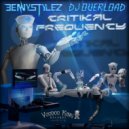BennyStylez & Dj OverLoad - Critikal Frequency