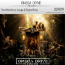 Omega Drive - The World Is A Jungle
