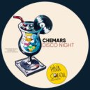 Chemars - Disco Night