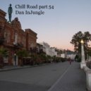 Dan InJungle - Chill Road part 54