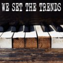 Gutter Keys - We Set The Trends