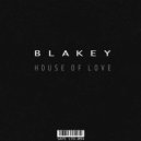 Blakey - House Of Love
