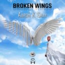 Aaron K Gray - Broken Wings