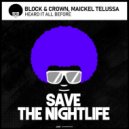 Block & Crown, Maickel Telussa - Heard It All Before