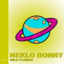 Neklo Bonny - Wild Flower