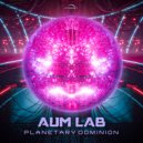 Aum Lab - Planetary Dominion
