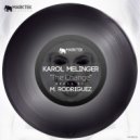 M. Rodriguez, Karol Melinger - The Change