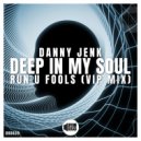 Danny Jenk - Deep in My Soul