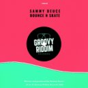 Sammy Deuce - Bounce N Skate