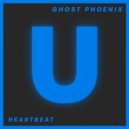 Ghost Phoenix - Heartbeat