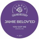 Jamie Belov'ed - You Got Me