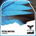 Peter Miethig - Visions