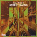 Sam Tyler - Street Swing