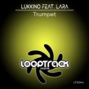 Lukkino Feat. Lara - Trumpet (La Trombetta)