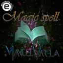 Manuel Varela - Magic Spell