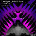 Christophe Quinlivan-Hunt - Truncation