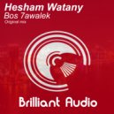 Hesham Watany - Bos 7awalek