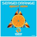 Sergei Orange - Right Now