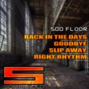 500 Floor - Goodbye