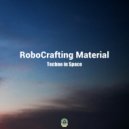 RoboCrafting Material - Space Beat 10