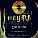 JJMillon - Hey Dj