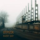 Otpusk - Rainy Day (Part 2)