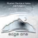 Ruslan Device & Katsu - Oxygen
