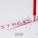 Bassienda - Stress