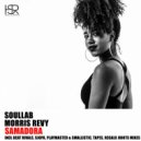 SoulLab feat. Morris Revy - Samadora (Remixes)