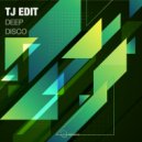 Tj Edit - Deep Disco