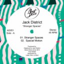 Jack District - Stranger Spaces